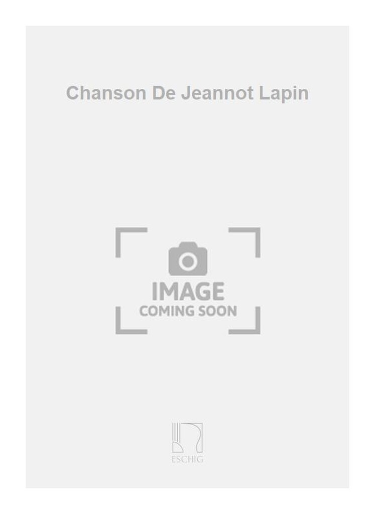 Chanson De Jeannot Lapin